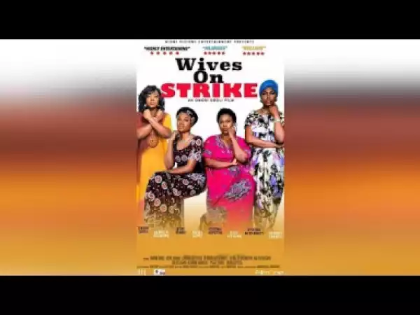 Wives On Strike (2019)